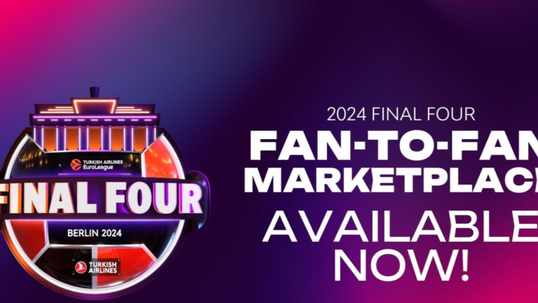 Τι ισχύει με το marketplace της Euroleague για τα εισιτήρια του Final 4